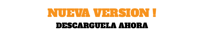 NUEVA VERSION ! DESCARGUELA AHORA